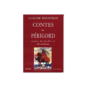 Contes du P&eacute;rigord : contes du diable et des animaux