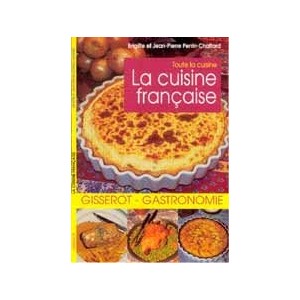 La cuisine fran&ccedil;aise