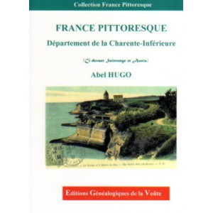 France Pittoresque D&eacute;partement de la Charente Inf&eacute;rieure
