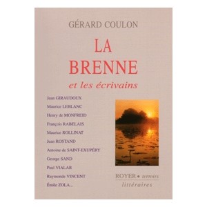 La Brenne et les &eacute;crivains