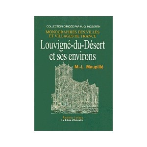LOUVIGN&Eacute;-DU-D&Eacute;SERT et ses environs