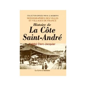 LA COTE SAINT ANDRE (Histoire de)