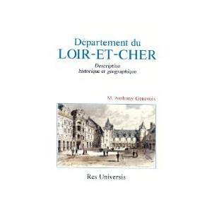 LOIR-ET-CHER (Le D&eacute;partement du)