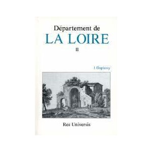 LOIRE Vol. II (D&eacute;partement de la)
