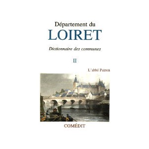LOIRET (Le D&eacute;partement du) Vol. II