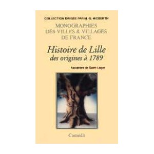 LILLE (Histoire des origines &agrave; 1789)