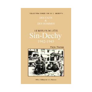 SIN-DECHY (Le reflex de l'&eacute;t&eacute; 1942-1945)