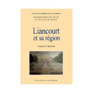 LIANCOURT et sa r&eacute;gion