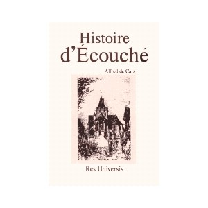 ECOUCHE (Histoire d')