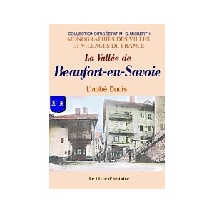 BEAUFORT (La Vall&eacute;e de)