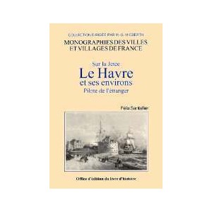 LE HAVRE et ses environs