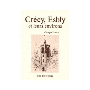 CRECY, ESBLY et leurs environs
