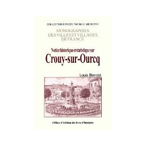 CROUY-SUR-OURCQ (Notice historique et statistique sur)