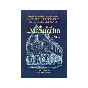 DAMMARTIN (Histoire de)