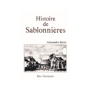 SABLONNI&Egrave;RES (Histoire de)
