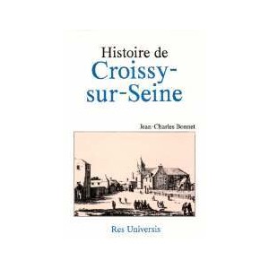 CROISSY-SUR-SEINE (Histoire de)
