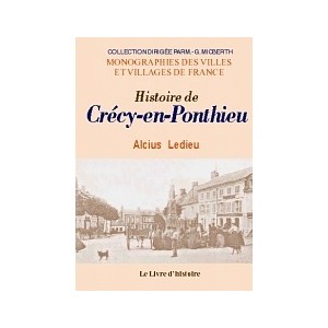 CRECY EN PONTHIEU (Histoire de)