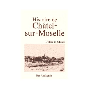 CH&Acirc;ATEL-SUR-MOSELLE (Histoire de)