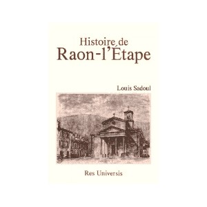 RAON-L'&Eacute;TAPE (Histoire de)
