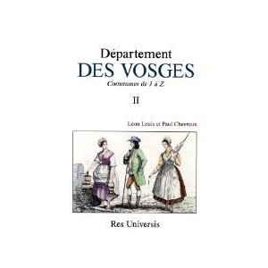 VOSGES (Le D&eacute;partement des) - Volume II
