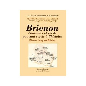 BRIENON (Souv. r&eacute;cits pouvant servir &agrave; l'hist.)