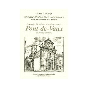 NOTRE-DAME-DE-VAUX- Souvenirs historiques et traditionnels