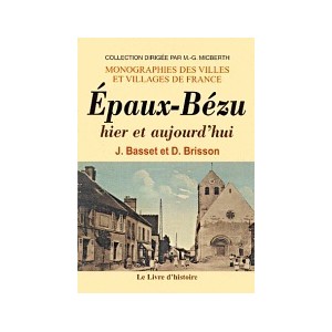 EPAUX-BEZU hier et aujourd'hui