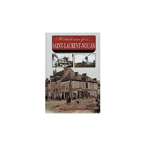 Il &eacute;tait une fois St Laurent Nouans