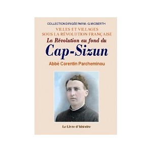 La r&eacute;volution au fond du Cap Sizun