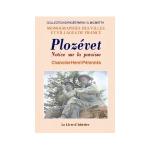 PLOZ&Eacute;VET. Notice sur la paroisse