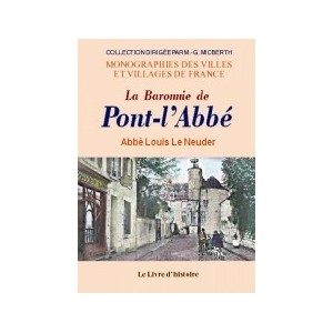 PONT-L'ABB&Eacute; (La baronnie de)