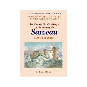 RHUYS (La presqu'&icirc;le de) ou le canton de Sarzeau