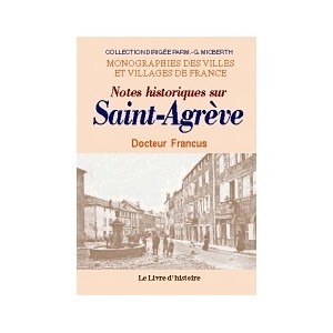 SAINTE-AGR&Egrave;VE (Notes historiques sur)