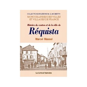 R&Eacute;QUISTA (Histoire du canton et de la ville de)