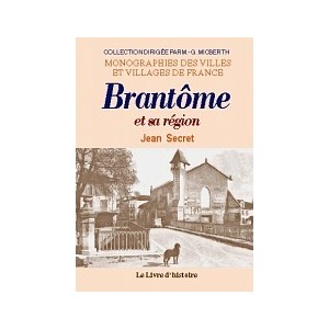 BRANT&Ocirc;ME et sa r&eacute;gion