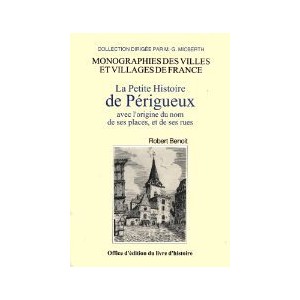 P&Eacute;RIGUEUX (La Petite Histoire de)