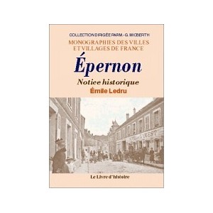 &Eacute;PERNON (Histoire d')