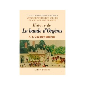 ORG&Egrave;RES (Histoire de la bande d')