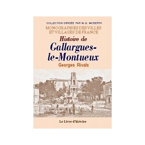 GALLARGUES-LE-MONTUEUX (Histoire de)