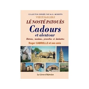 CADOURS ET ALENTOUR. L&eacute; nost&eacute; patou&egrave;s