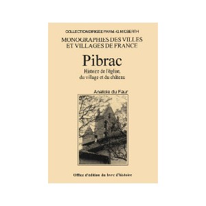 PIBRAC - Histoire de l'&eacute;glise, du village et du ch&acirc;teau