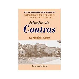 COUTRAS - Histoire de la ville et de ses environs