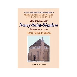 NEUVY-SAINT-S&Eacute;PULCRE (Recherches sur)