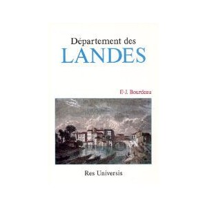 LANDES (Le D&eacute;partement des)