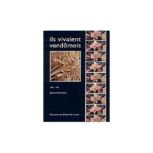 ILS VIVAIENT EN VENDOMOIS - 1900-1950