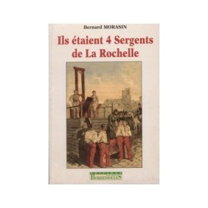 Ils &eacute;tait quatre sergents de la Rochelle