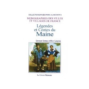 MAINE (L&eacute;gendes et Contes du)