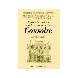 COUSOLRE (Notice historique sur la commune de)