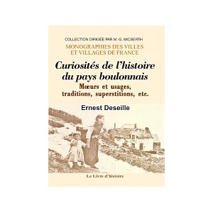 BOULONNAIS (Curiosit&eacute;s de l'histoire du pays) - Moeurs et usages, tradition