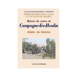 CAMPAGNE-L&Egrave;S-HESDIN (Histoire du canton de)